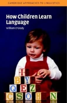 How Children Learn Language by William Ogrady Paperback