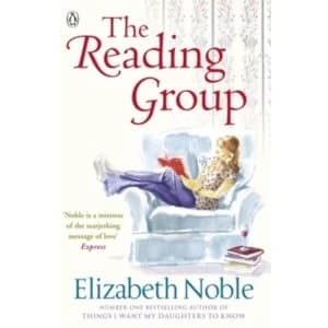 The Reading Group by Elizabeth Noble (Paperback, 2010)