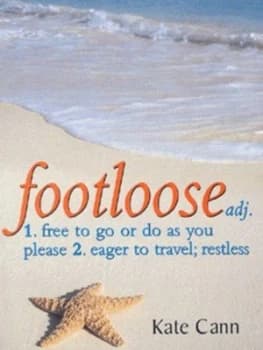Footloose by Kate Cann Book