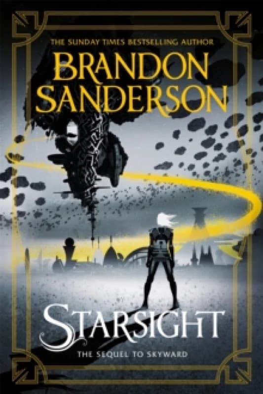 Starsight : The Second Skyward Novel Hardback