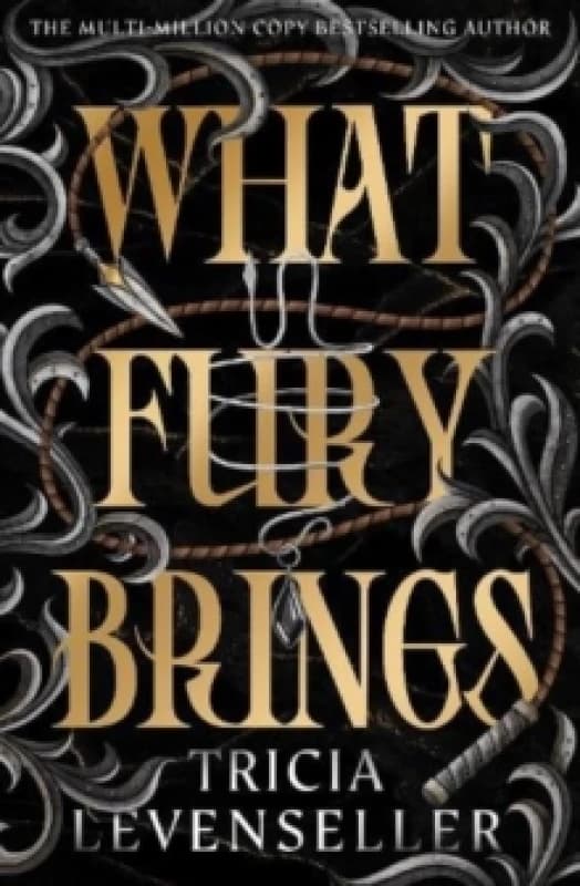 What Fury Brings Hardback