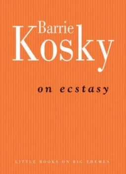 On Ecstasy by Barrie Kosky Hardback