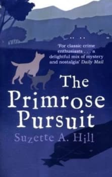The Primrose Pursuit by Suzette A. Hill Paperback