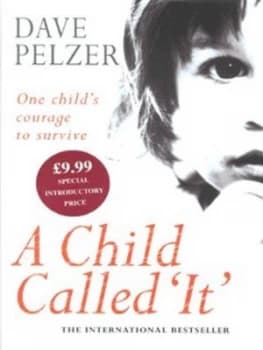 A Child Called it by Dave Pelzer Hardback