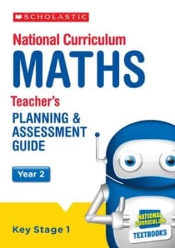 National Curriculum maths Year 2 Key Stage 1 Teachers planning & assessment guide by Paul Hollin