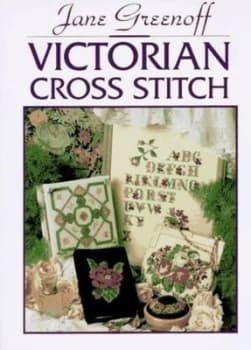 Victorian Cross Stitch by Jane Greenoff Hardback