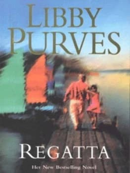 Regatta by Libby Purves Paperback
