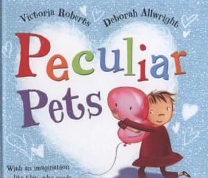 Peculiar Pets by Victoria Roberts Hardback