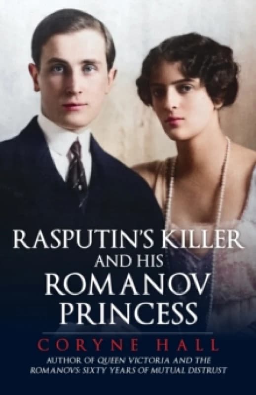 Rasputin's Killer and his Romanov Princess Paperback / softback