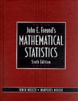 John E. Freunds Mathematical Statistics by Irwin. Miller Book