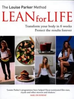 The Louise Parker Method - Lean for Life by Louise Parker Hardback