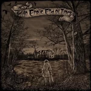 Chapter One by An Erotic End of Times CD Album