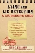 lying and lie detection a cia insiders guide