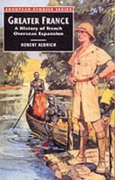 Greater France by Robert Aldrich Paperback