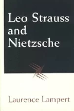 leo strauss and nietzsche