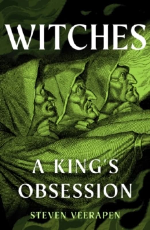 Witches : A King's Obsession Hardback