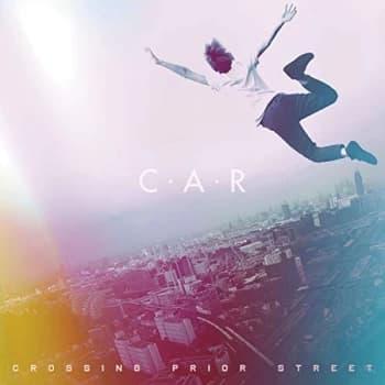 C.A.R. - Crossing Prior Street Vinyl