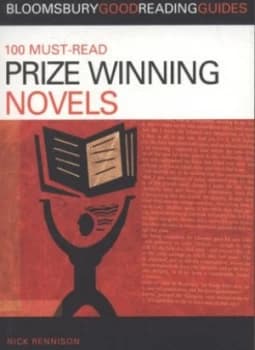 100 must-read prize-winning novels by Nick Rennison