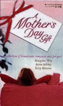 A Mothers Day Gift by Margaret Way Book