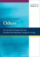 living with others a workbook for steps 8 12