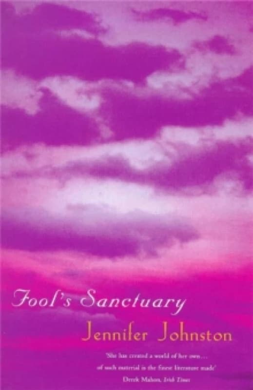 Fool's Sanctuary. Paperback. By Jennifer Johnston Books