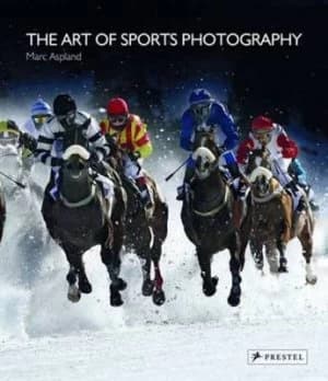 The Art of Sports Photography by Marc Aspland Hardback