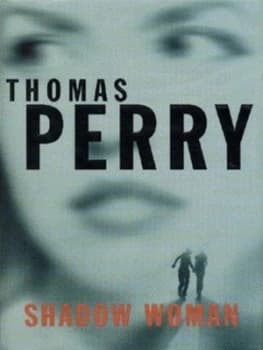 Shadow Woman by Thomas Perry Hardback
