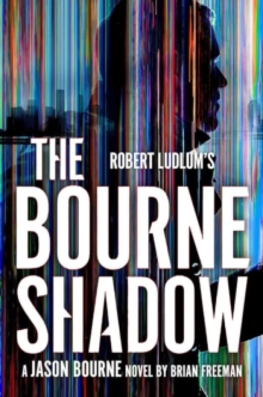 Robert Ludlum's The Bourne Shadow. Paperback. By Brian Freeman, Robert Ludlum Books