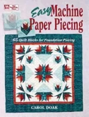 easy machine paper piecing 65 quilt blocks for foundation piecing