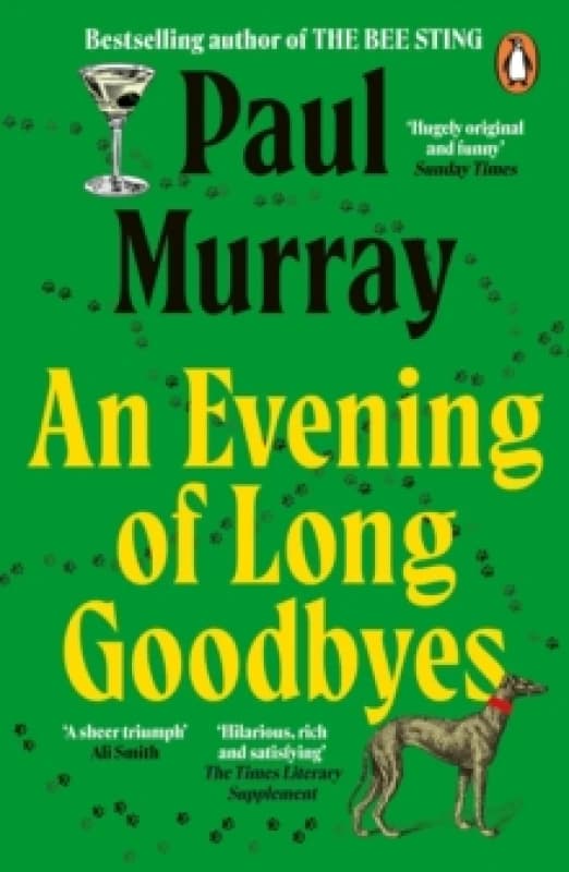 An Evening of Long Goodbyes. Paperback. By Paul Murray Books
