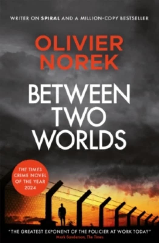 Between Two Worlds. Paperback. By Olivier Norek Books