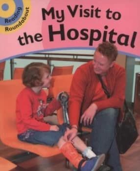 My Visit to the Hospital by Paul Humphrey Book