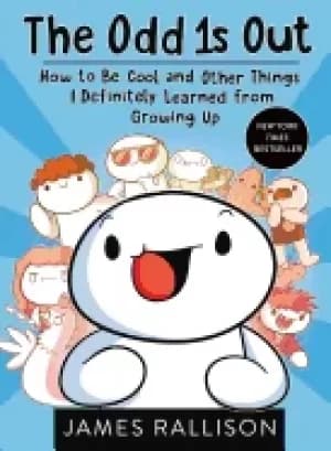odd 1s out how to be cool and other things i definitely learned from growin