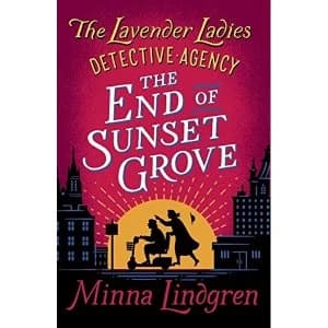 The End of Sunset Grove Paperback / softback 2018