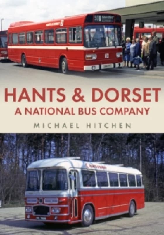 Hants & Dorset: A National Bus Company Paperback / softback