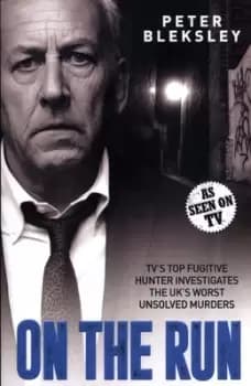 On the run by Peter Bleksley