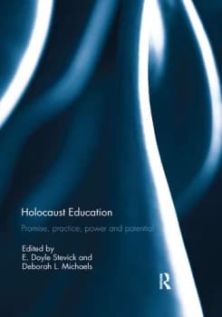 Holocaust EducationPromise Practice Power and Potential
