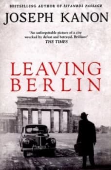 Leaving Berlin by Joseph Kanon Paperback