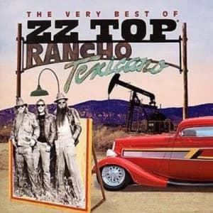 Rancho Texicano The Very Best of ZZ Top by ZZ Top CD Album