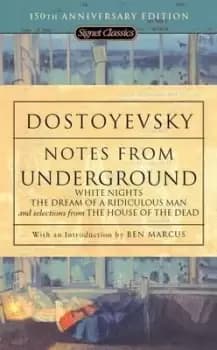 Notes from Underground by F.M. Dostoevsky