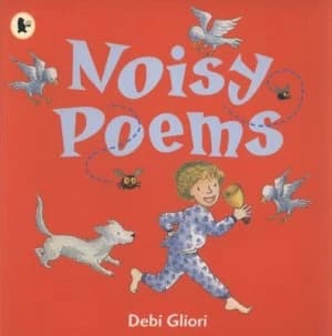 Noisy Poems by Debi Gliori Paperback