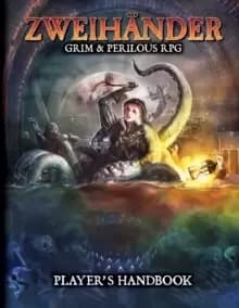 ZWEIHANDER RPG: Player's Handbook
