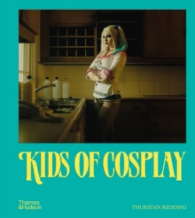 Kids of Cosplay. Hardback. By Thurstan Redding Books