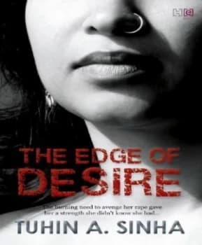 Edge of Desire the by T.A Sinha Paperback