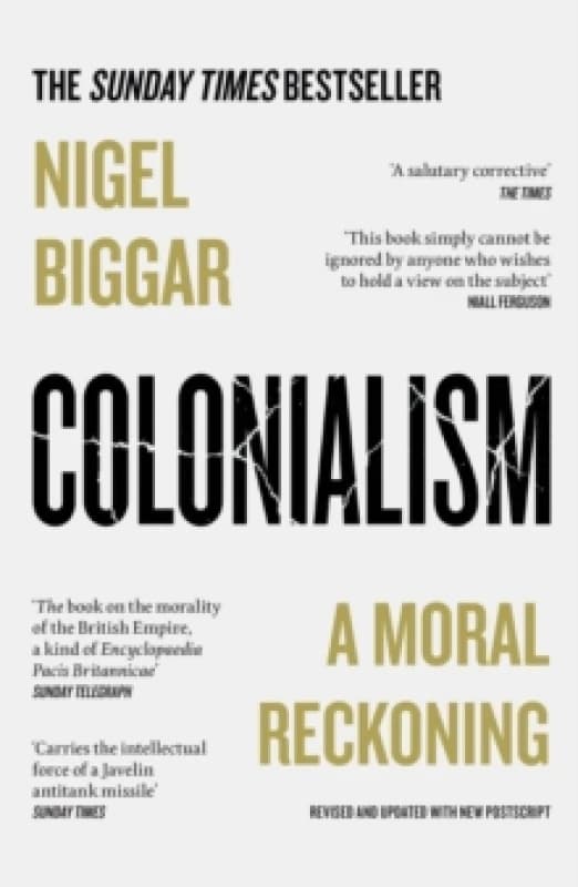 colonialism a moral reckoning 9780008511678