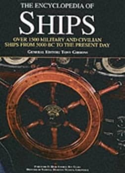 The Encyclopedia of Ships by Tony Gibbons Hardback