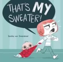 That's My Sweater!