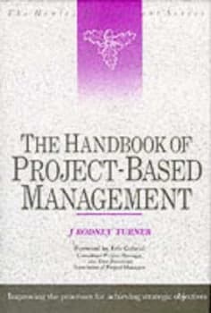 The Handbook of Project-Based Management by Rodney Turner Book