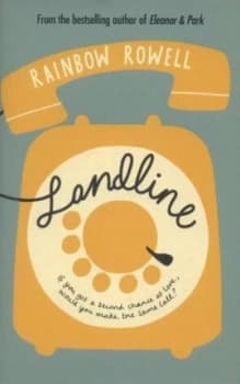 Landline by Rainbow Rowell Hardback