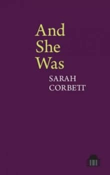 And She Was by Sarah Corbett Book